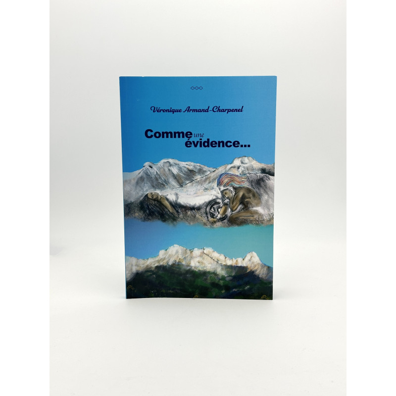 COMME UNE ÉVIDENCE... COMME UNE ÉVIDENCE...